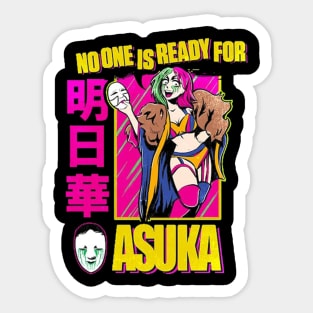 Asuka No One Is Ready For Asuka Sticker